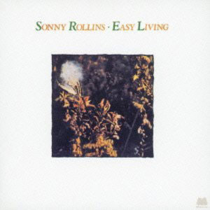 ソニー・ロリンズ イージー・リビング
